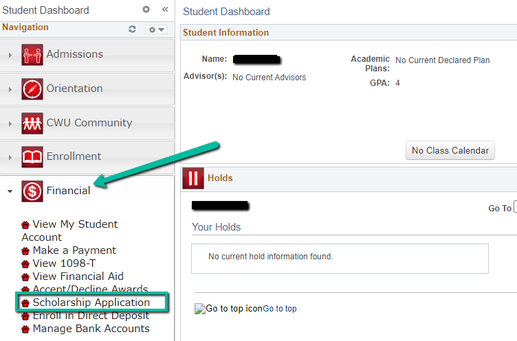 This is a screenshot of the Student Dashboard in MyCWU with a green arrow pointing at the left hand menu item "Financial" a green box around the dropdown item " Scholarship Application".