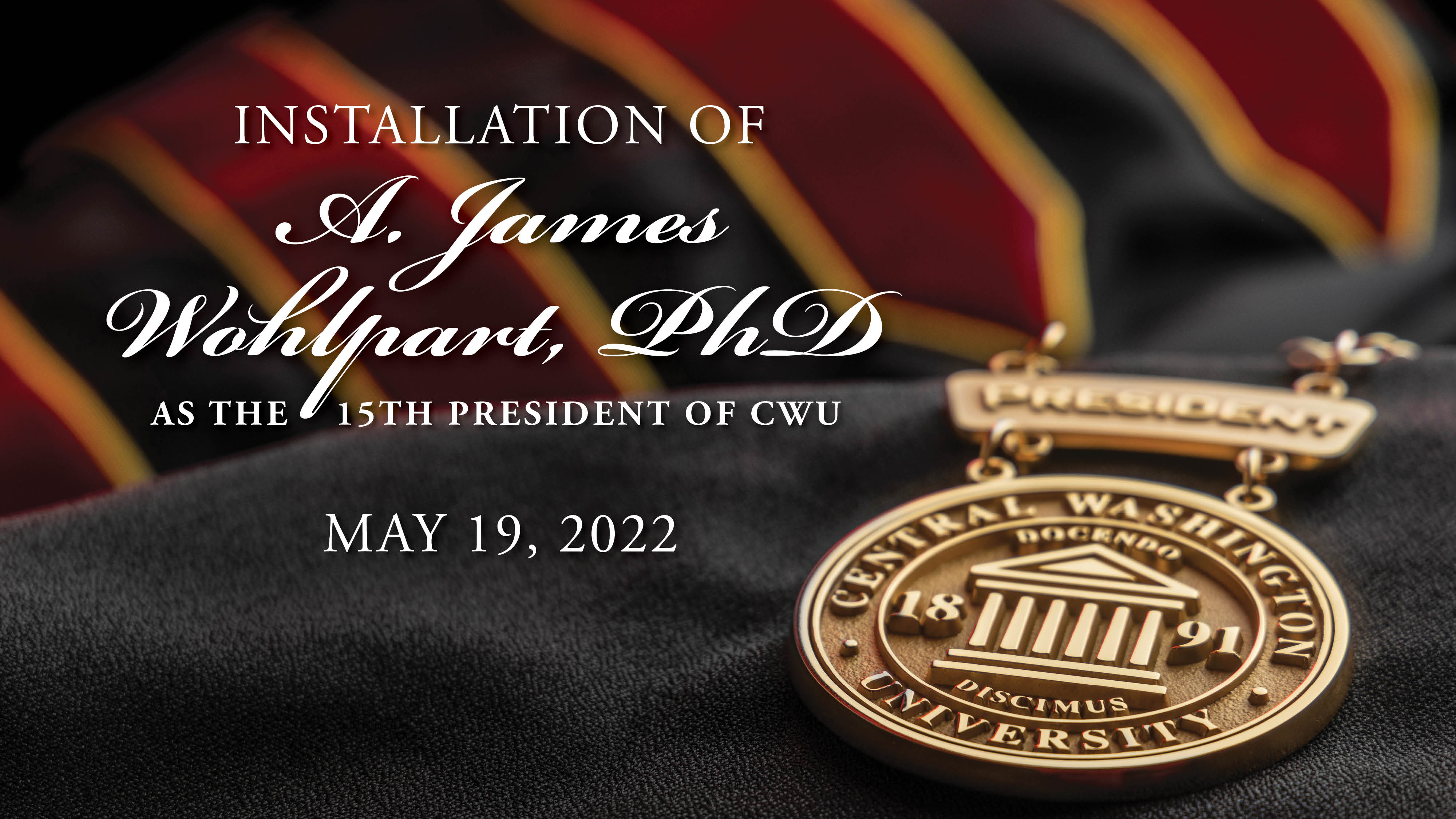 Installation of A. James Wohlpart PhD graphic May 19, 2022