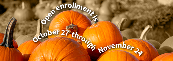  Pumpkin Patch with text "Open Enrollment is October 27 Through November 24"