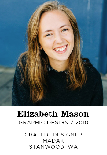 Elizabeth Mason Graphic Design 2018. Graphic Designer Madak Stanwood, WA
