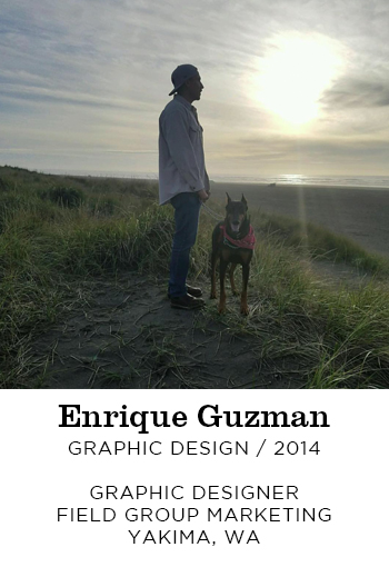 Enrique Guzman Graphic Design 2014. Graphic Designer Field Group Marketing Yakima, WA