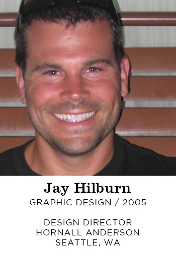 Jay Hilburn Graphic Design 2005. Design Director Hornall Anderson Seattle, WA