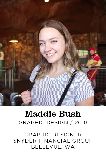 Maddie Bush Graphic Design 2018. Graphic Designer Snyder Financial Group Bellevue, WA