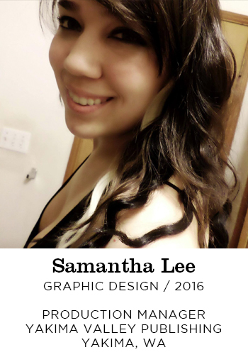 Samantha Lee Graphic Design 2016. Production Manager Yakima Valley Publishing Yakima, WA