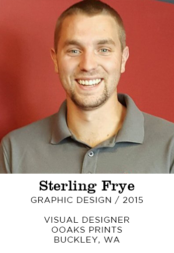 Sterling Frye Graphic Design 2015. Visual Designer Ooaks Prints Buckley, WA