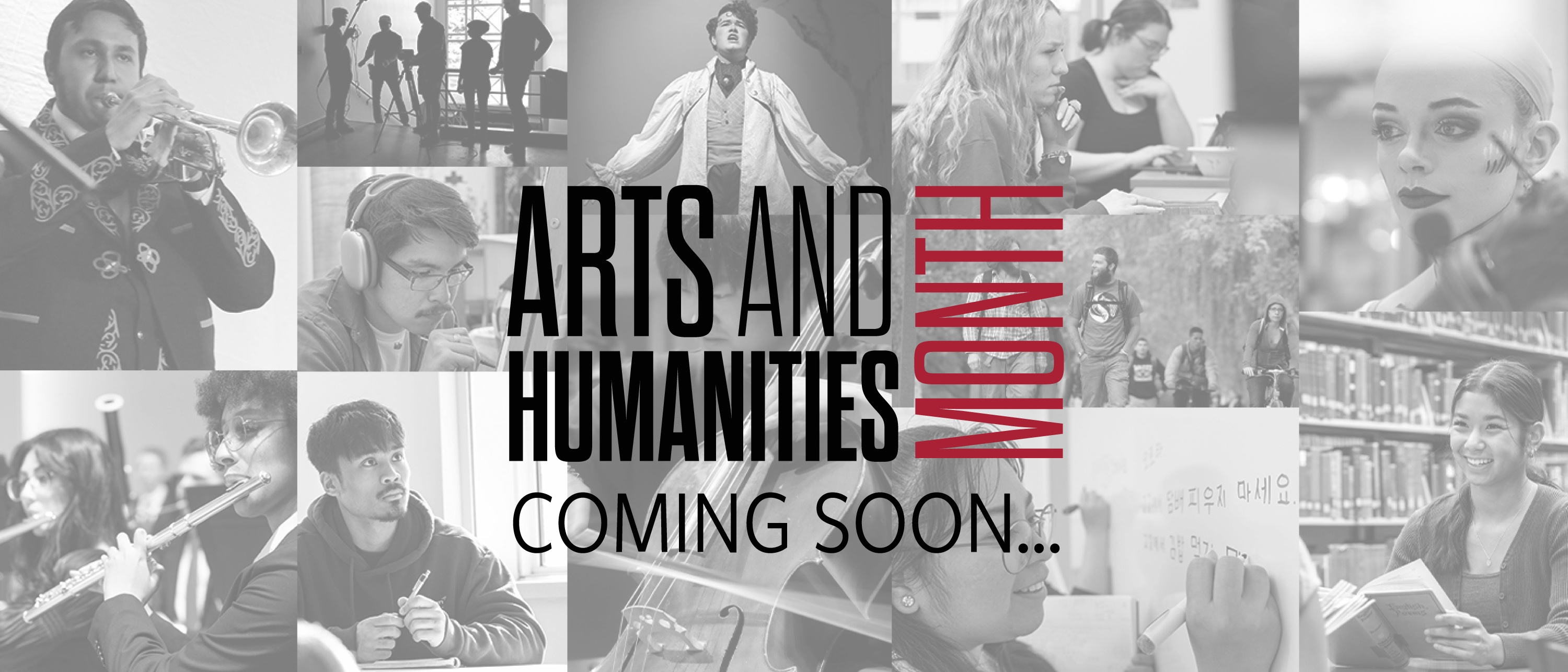 Text says Arts & Humanities Month with collage of students in background