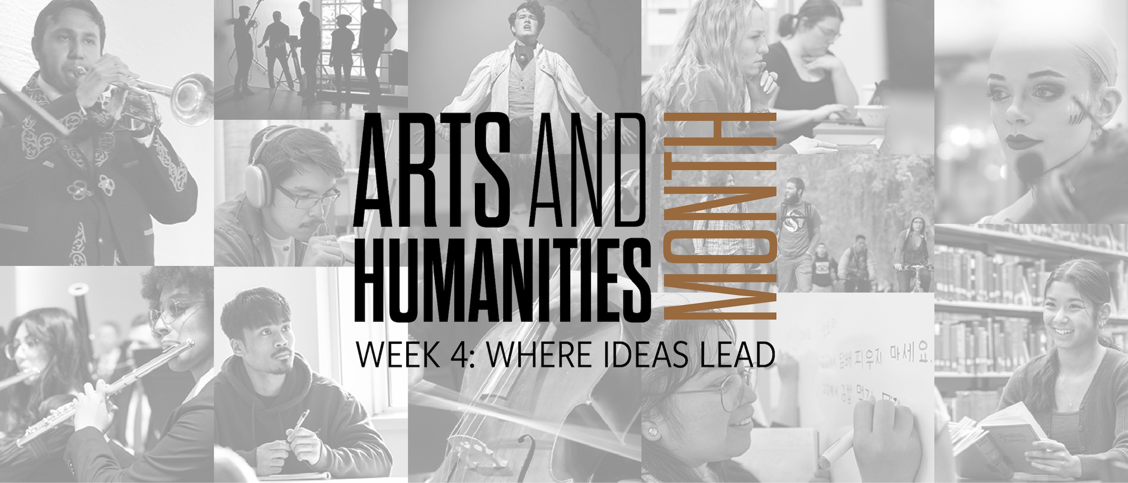 Text says Arts & Humanities Month with collage of students in background