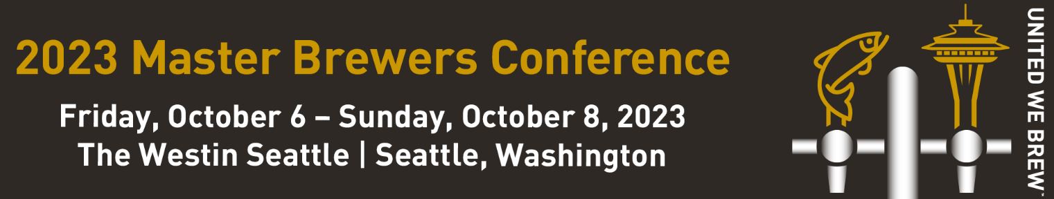 2023 Master Brewers Conference, Seattle Oct. 6 - 8, 2023