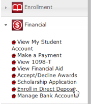 In the navigation column of MyCWU there is a tab titled "Financial". In the image, "Financial" is clicked open to show the selection of related pages. The cursor in the image is hovered over one of these items that says "Enroll in Direct Deposit".