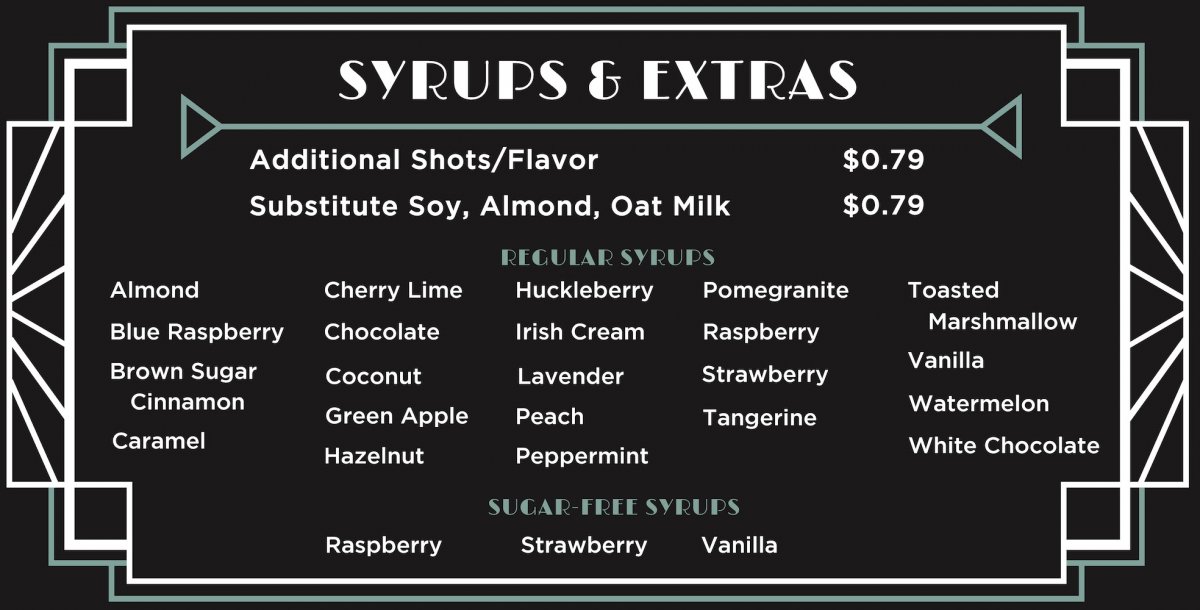 The syrups and extras menu board at coach's coffee house